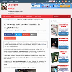 10 Astuces pour devenir meilleur en programmation – Le Blog du Hacker