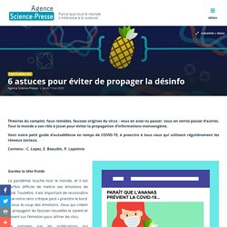 6 astuces pour éviter de propager la désinfo