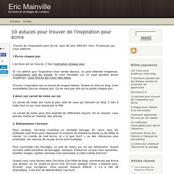 10 astuces pour trouver de l’inspiration pour écrire