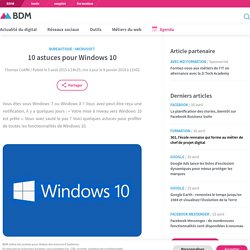 10 astuces pour Windows 10