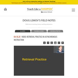 Video: Retrieval Practice in Asynchronous Instruction - Teach Like a Champion