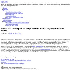 Atakilt Wat - Ethiopian Cabbage Potato Carrots. Vegan Gluten-free Recipe