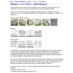 Atelier d'architecture / Maison « (1+√5)/2 », Dolni Bogrov - 5ko.fr