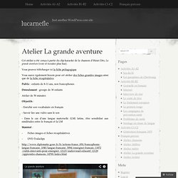 Atelier La grande aventure