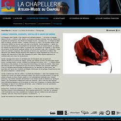 Atelier Musée du chapeau de Chazelle sur Lyon - Témoignages