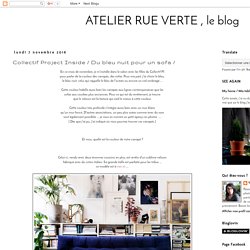 ATELIER RUE VERTE , le blog: Collectif Project Inside / Du bleu nuit pour un sofa /