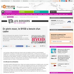 En plein essor, le BYOD a besoin d'un cadre