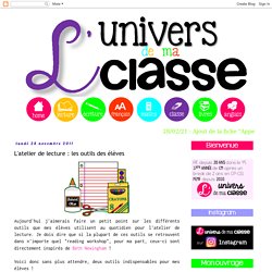 L'atelier de lecture : les outils des élèves