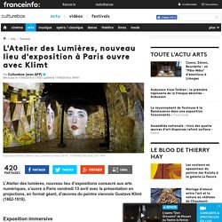 L'Atelier des Lumières, nouveau lieu d'exposition à Paris ouvre avec Klimt