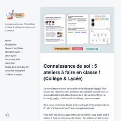 5 ateliers sur la connaissance de soi à faire avec ses élèves ! (pdf)