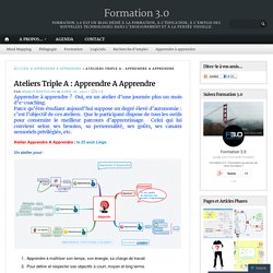 Ateliers Triple A : Apprendre A Apprendre