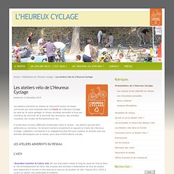 Les ateliers vélo de L'Heureux Cyclage - L'HEUREUX CYCLAGE