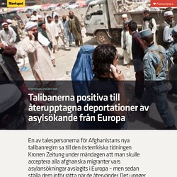 Talibanerna positiva till återupptagna deportationer av asylsökande från Europa – Blankspot