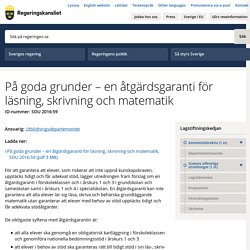 På goda grunder – en åtgärdsgaranti för läsning, skrivning och matematik