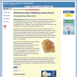 Atheist Sees Image of Big Bang in Piece of Toast