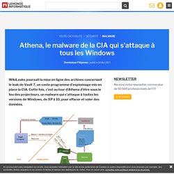 Athena, le malware de la CIA qui s'attaque à tous les Windows