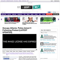Occupy Atlanta: Police Arrest 5 Following Protest [LATEST UPDATES]