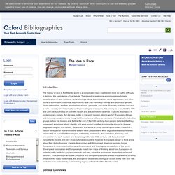 Oxford Bibliographies Online - Race, The Idea of