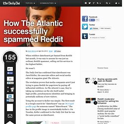 How “The Atlantic” successfully spammed Reddit