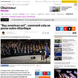 "Buy american act" : comment cela se passe outre-Atlantique