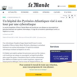 Un hôpital des Pyrénées-Atlantiques visé à son tour par une cyberattaque