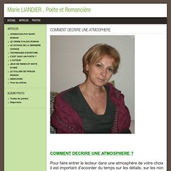 COMMENT DECRIRE UNE ATMOSPHERE - Marie LIANDIER, Romancière