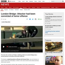 London Bridge: Attacker had been convicted of terror offence