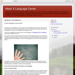 Attain X Language Center: A new language: A new world