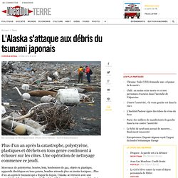 L'Alaska s'attaque aux débris du tsunami japonais