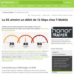 La 5G atteint un débit de 12 Gbps chez T-Mobile