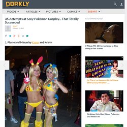 35 Attempts at Sexy Pokemon Cosplay... That Totally Succeeded (Page 3)