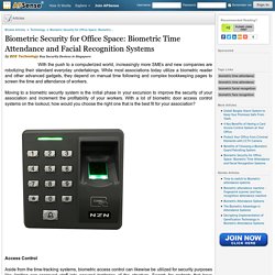 Biometric Security for Office Space: Biometric Time Attendance and Facial Recognition Systems by BDE Technology