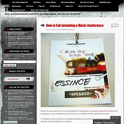 How to Fail attending a Music Conference