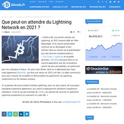 ​​Que peut-on attendre du Lightning Network en 2021​​ ?