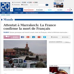 Attentat à Marrakech: La France confirme la mort de Français