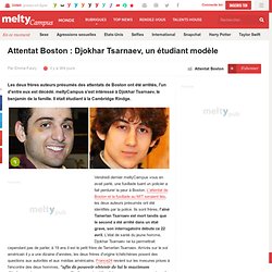 Attentat Boston : Djokhar Tsarnaev, un étudiant modèle