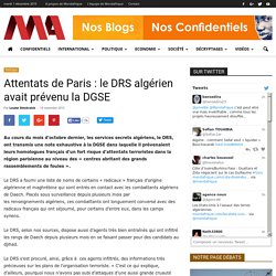 Attentats de Paris : le DRS algérien avait prévenu la DGSE
