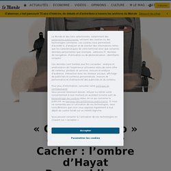 Procès des attentats de « Charlie Hebdo » et de l’Hyper Cacher : l’ombre d’Hayat Boumeddiene