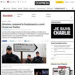 Attentats: comment la Gendarmerie a crevé l'écran sur Twitter