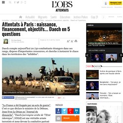 Attentats à Paris : naissance, financement, objectifs... Daech en 5 questions