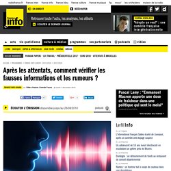 Après les attentats, comment vérifier les fausses informations et les rumeurs ?