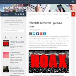 Attentats & Internet : gare aux hoax ! – Économie numérique