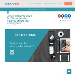 Rentrée 2020 : les 5 attentes des salariés envers leur employeur ?