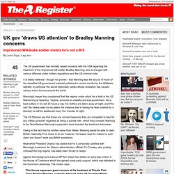 UK gov 'draws US attention' to Bradley Manning concerns