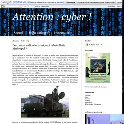 cyber ! : Du combat radio-électronique à la bataille de Marioupol ?