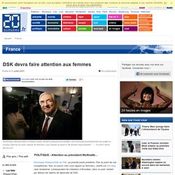 DSK devra faire attention aux femmes
