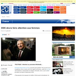 DSK devra faire attention aux femmes