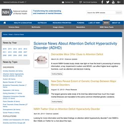 NIMH » Science News About Attention Deficit Hyperactivity Disorder (ADHD)