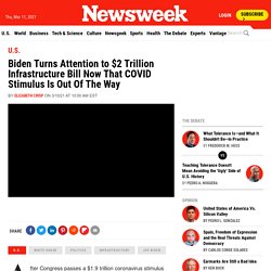 Biden Turns Attention to $2 Trillion Infrastructure Bill Now That COVID Stimulus Is Out Of The Way
