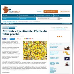 Attirante et pertinente, l'école du futur proche